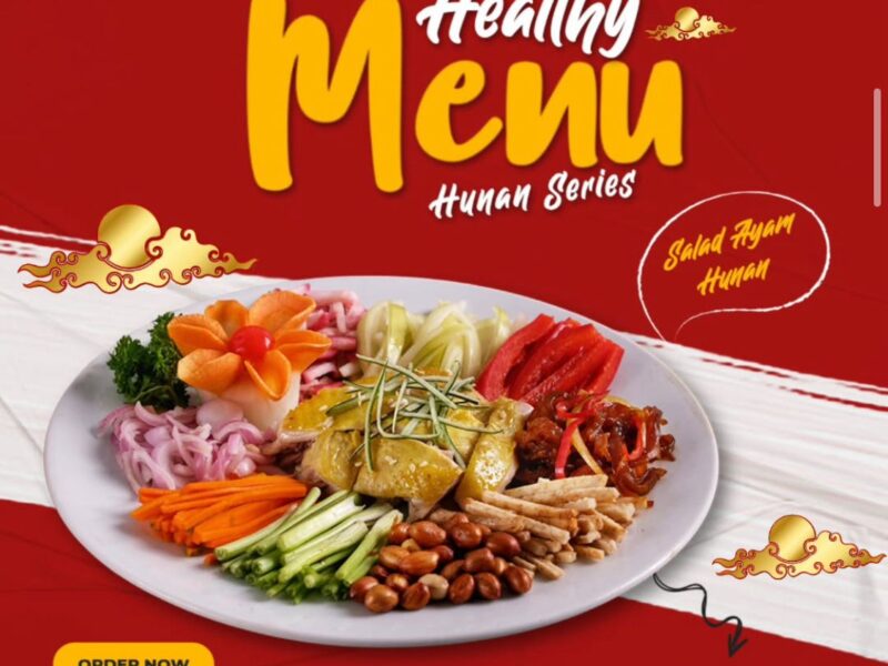 Special Healthy Menu Hunan Series: Salad Ayam Hunan, Kombinasi Sehat dan Lezat yang Wajib Dicoba!
